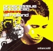 Enhanced Progressive Mixed By Will Holland Volume One Формат: Audio CD (Jewel Case) Дистрибьюторы: Riton, Diamond Records Лицензионные товары Характеристики аудионосителей 2006 г Сборник: Российское издание инфо 1495d.