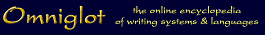Omniglot - the online encyclopedia of writing systems and languages